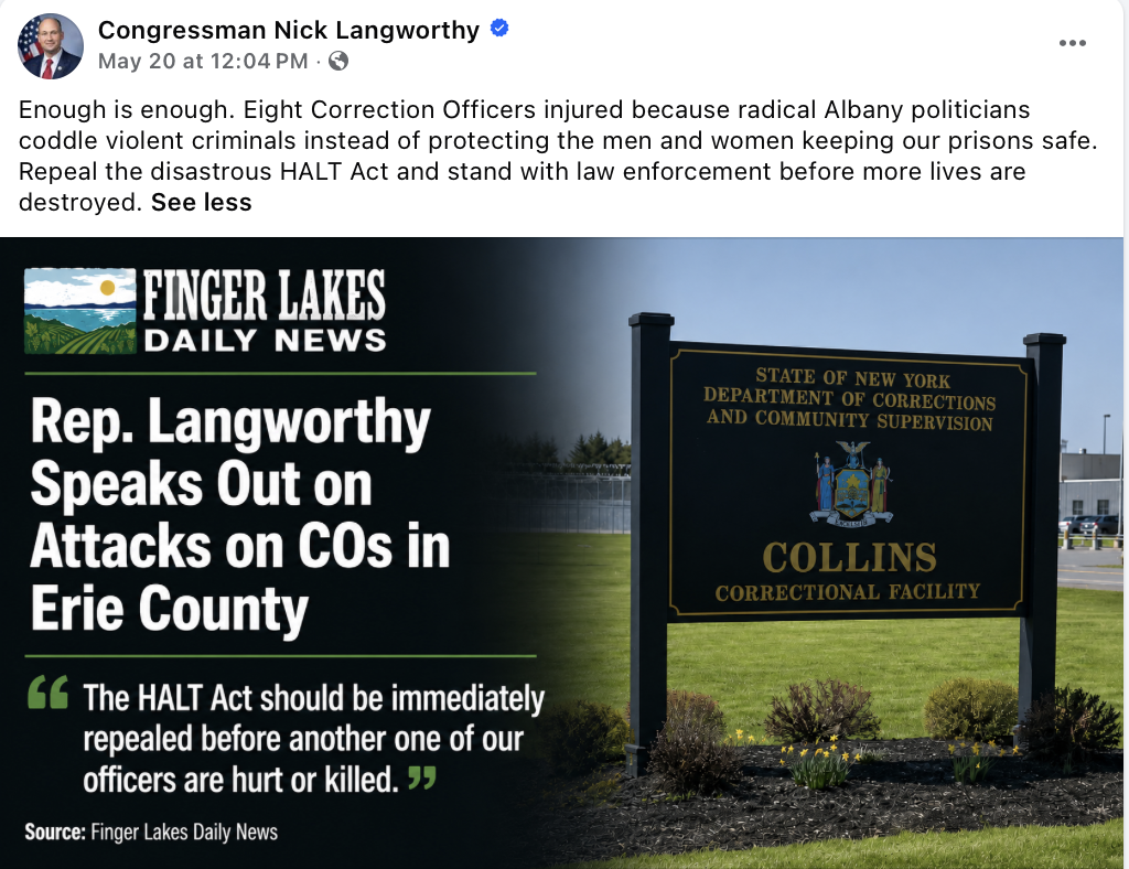 Langworthy Facebook post May 20 demanding HALT Act repeal after Collins Correctional officer injuries, sharing Finger Lakes Daily News graphic